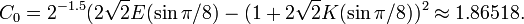 C_0 = 2^{-1.5} (2 \sqrt{2} E ( \sin\pi/8) - (1 + 2\sqrt{2}K(\sin\pi/8))^2 \approx 1.86518.